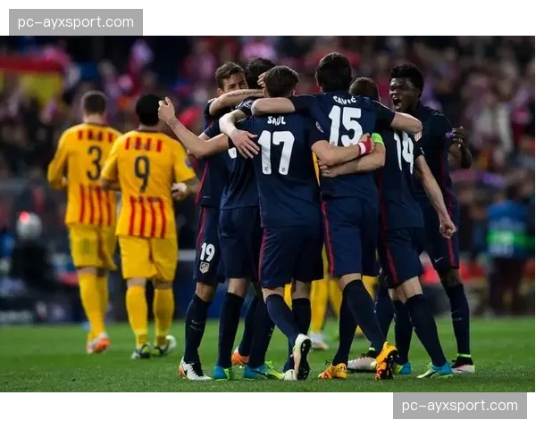 马竞淘汰巴萨：西蒙尼的铁血防守再显威力